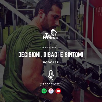 Decisioni, disagi e sintomi