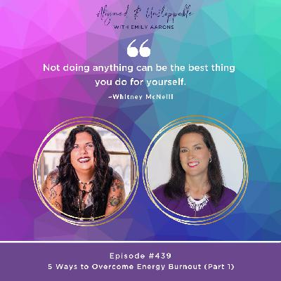 5 Ways to Overcome Energy Burnout (Part 1)