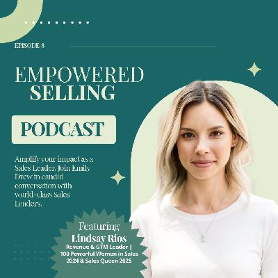 Fixing Poopy Pipeline, Building Your Personal Brand & Improving Forecast Accuracy - Episode 8 with Lindsay Rios Fixing Poopy Pipeline, Building Your Personal Brand & Improving Forecast Accuracy - Episode 8 with Lindsay Rios