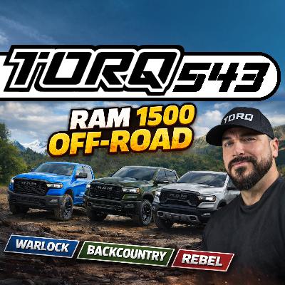 543. Quel Ram 1500 hors route choisir en 2026 ? (Warlock vs BackCountry vs Rebel) | TORQ 543. Quel Ram 1500 hors route choisir en 2026 ? (Warlock vs BackCountry vs Rebel) | TORQ