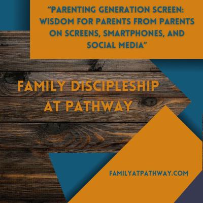 Parenting Generation Screen: Wisdom for Parents from Parents on Screens, Smartphones, and Social Media