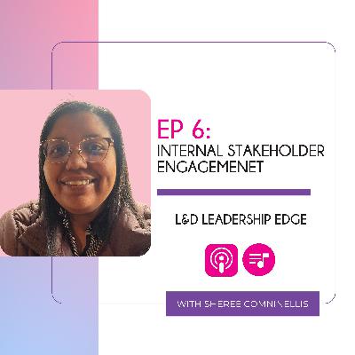 Internal Stakeholder Engagement