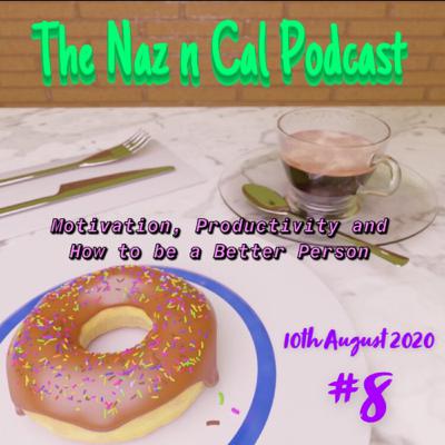 Episode #8: Motivation, Productivity and How to be a Better Person