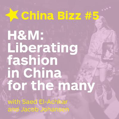 H&M: Liberating fashion in China for the many H&M: Liberating fashion in China for the many