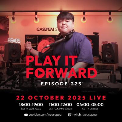 Play It Forward Ep. 223 [Trance & Progressive] by Casepeat - 10/22/25 LIVE