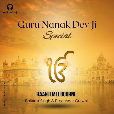 Guru Nanak Dev Ji Special – Lessons of Truth and Humanity on Radio Haanji 1674AM Guru Nanak Dev Ji Special – Lessons of Truth and Humanity on Radio Haanji 1674AM