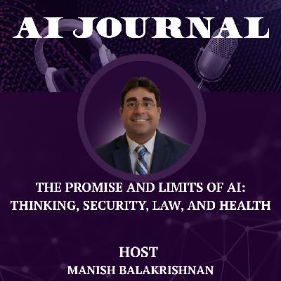 The Promise and Limits of AI Thinking, Security, Law, and Health