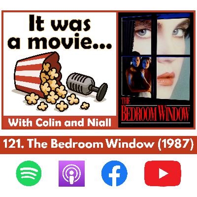 121. The Bedroom Window (1987)