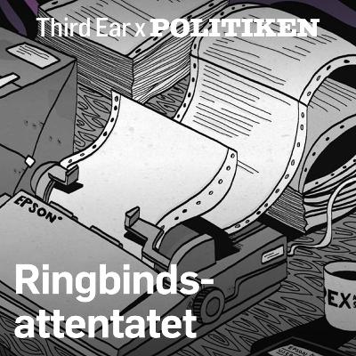 Ringbindsattentatet (6:5) – Den rette mand til opgaven?