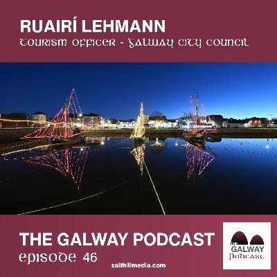 46. Ruairí Lehmann: Galway City Council - Tourism Officer 46. Ruairí Lehmann: Galway City Council - Tourism Officer