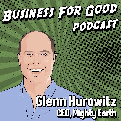 Inside Mighty Earth: Glenn Hurowitz on Transforming the Meat Industry Inside Mighty Earth: Glenn Hurowitz on Transforming the Meat Industry