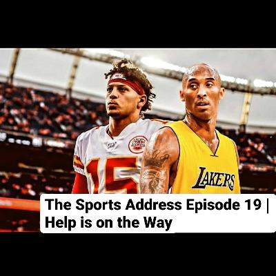 Episode 19 | Help is on the Way