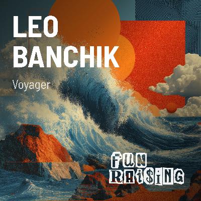 Leo Banchik | Voyager