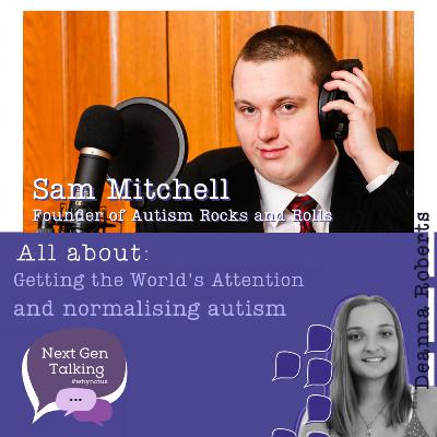 Getting the World's Attention and normalising autism