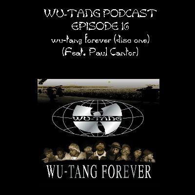 Wu-Tang Forever Pt. 1 (Feat. Paul Cantor)