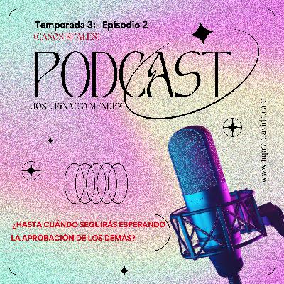 ¿Hasta cuándo seguirás esperando la aprobación de los demás?