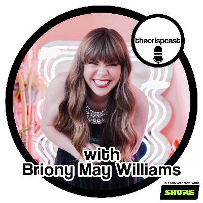 Episode 10 - Briony May Williams Episode 10 - Briony May Williams