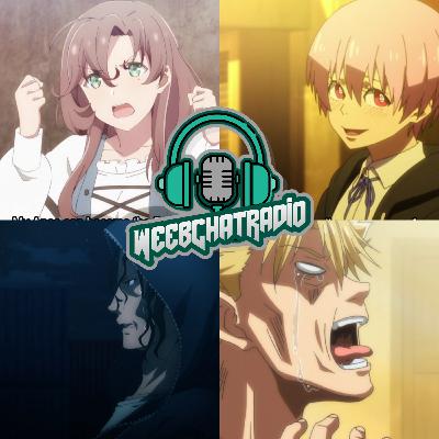 Week 6 Anime Breakdown