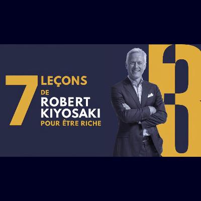 Père Riche Père Pauvre - 7 Leçons De Robert Kiyosaki pour ÊTRE RICHE
