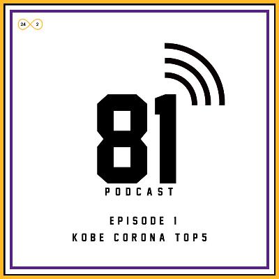 KOBE, CORONA, TOP5s KOBE, CORONA, TOP5s
