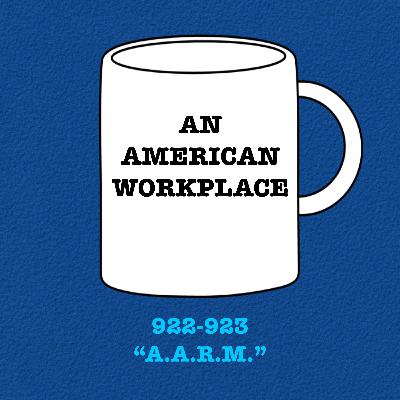 Episode 107: 922-923 "A.A.R.M." | The Office Podcast