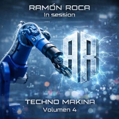 Ramón Roca - # 4 sesión Tekno Makina.