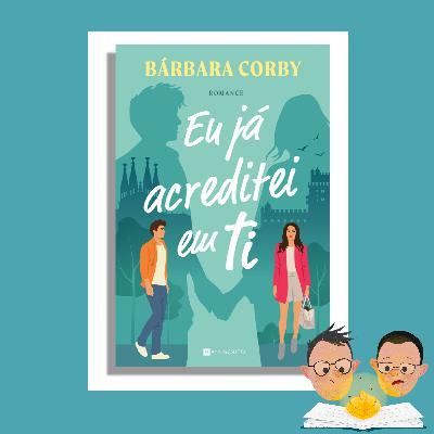 "Eu Já Acreditei Em Ti" | Barbara Corby - EPISÓDIO AO VIVO