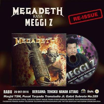 (58) Megadeth Rasa Meggi Z - Tengku Hanan Attaki - 26 Oktober 2016 (58) Megadeth Rasa Meggi Z - Tengku Hanan Attaki - 26 Oktober 2016