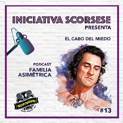 #13 El Cabo del Miedo (1991) - INICIATIVA SCORSESE #13 El Cabo del Miedo (1991) - INICIATIVA SCORSESE