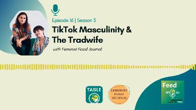 TikTok Masculinity and the Tradwife