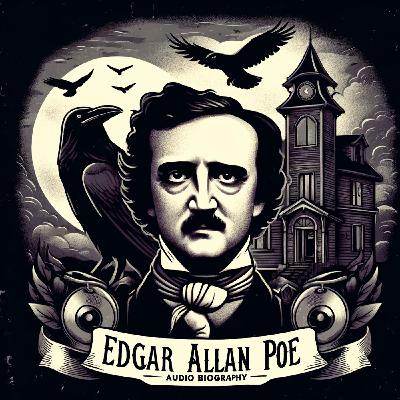 Edgar Allan Poe Biography