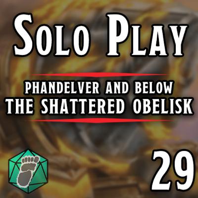 Fiendish Auger - A Narrated Tale of Phandelver and Below: The Shattered Obelisk - Episode 29 #soloDND