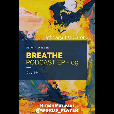 Breathe - EP 09 Breathe - EP 09