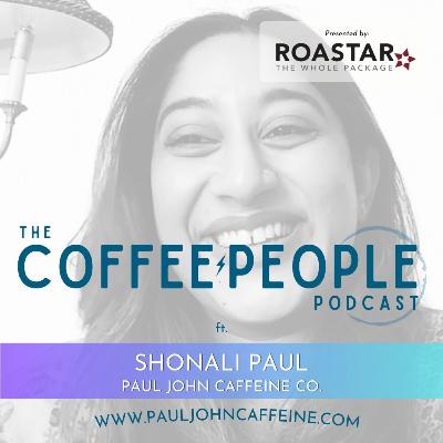 Shonali Paul, the Founder of Paul John Caffeine Co., Brings Indian Coffee Stateside.