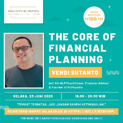 The Core of Financial Planning The Core of Financial Planning