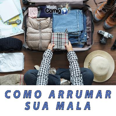 #19 - Organizando a mala: O que levar?