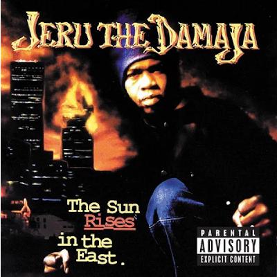 Jeru The Damaja: The Sun Rises In The East (1994). Jeru The Damaja: The Sun Rises In The East (1994).