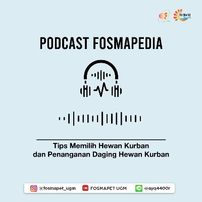 Fosmapedia: Tips Memilih Hewan Kurban dan Penanganan Daging Hewan Kurban