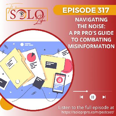 Navigating the Noise: A PR Pro's Guide to Combating Misinformation
