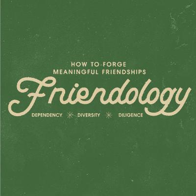 Friendology, Part 2: Not On Your Own // Joel Thomas Friendology, Part 2: Not On Your Own // Joel Thomas