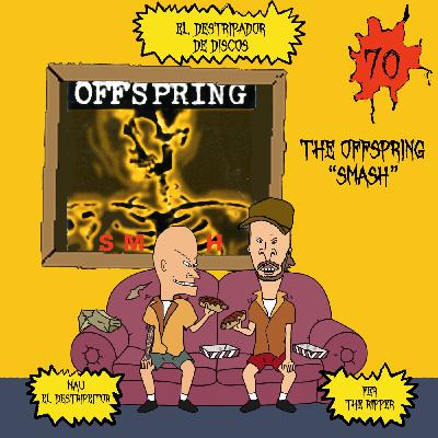 70# El Destripador De Discos THE OFFSPRING "SMASH"