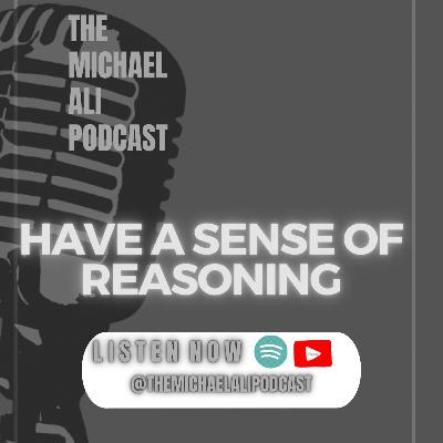 Have a Sense Of Reasoning Have a Sense Of Reasoning