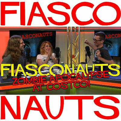 Zombie Apocalypse At CostCo! -Fiasconauts