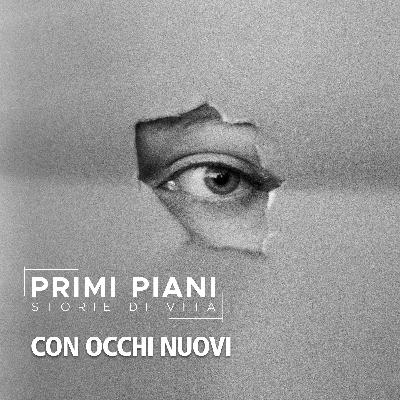 Con occhi nuovi