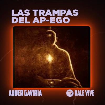 Las trampas del ap-ego