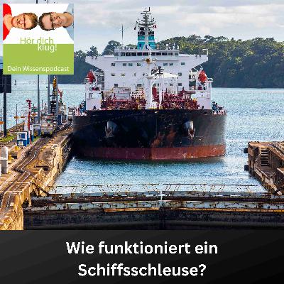 Wie funktioniert eine Schiffsschleuse? Wie funktioniert eine Schiffsschleuse?
