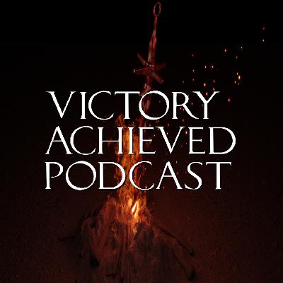 Episode 73: Victory Achieved