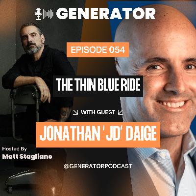 Ep. 054: Jonathan Daige - The Thin Blue Ride