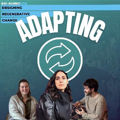 Adapting | Designing Regenerative Change