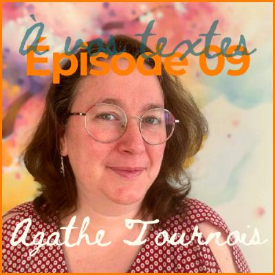 E09 Agathe Tournois - Les étapes de l'inspiration